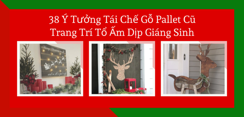 trang tri noel bang pallet go cu
